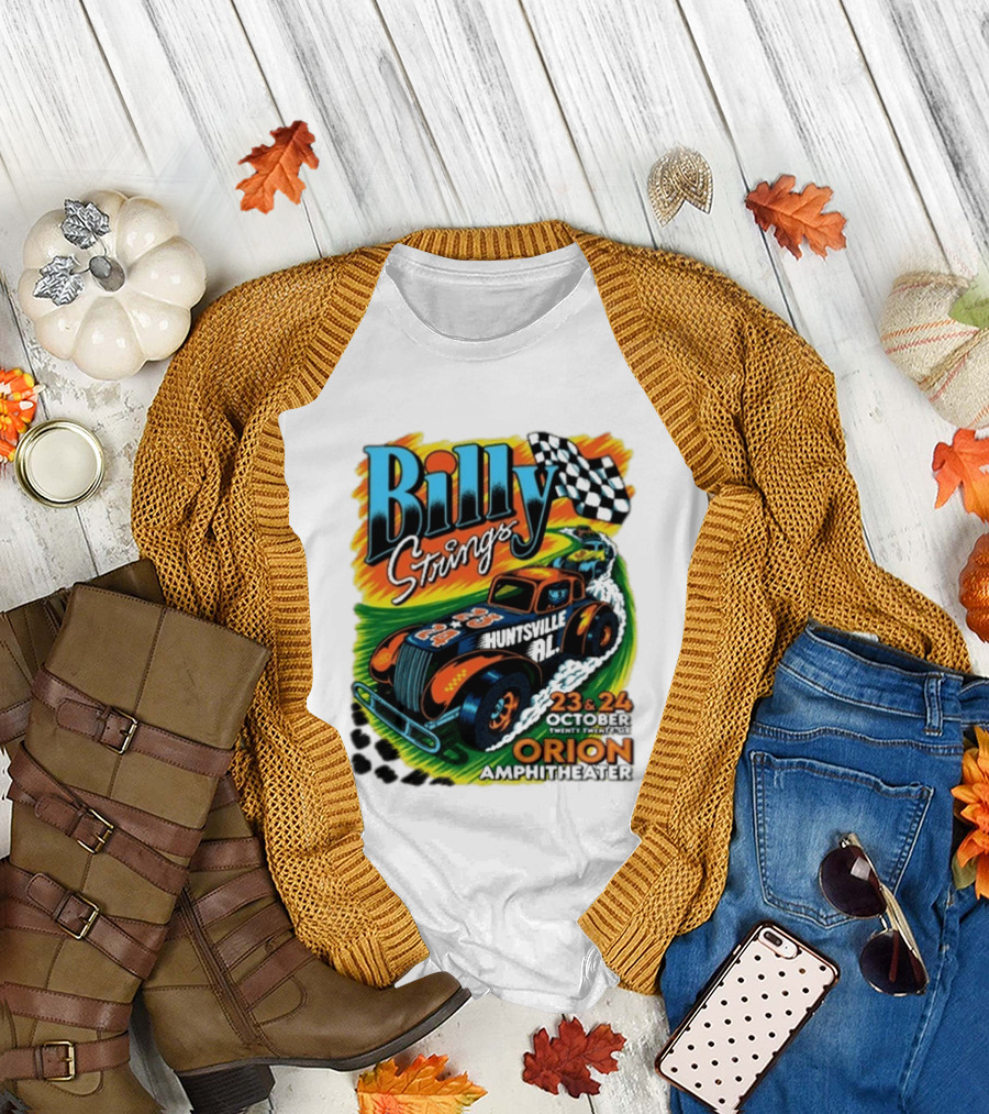 Billy Strings Huntsville AL October 23 24 2026 Orion Amphitheater Racing Hot Rod T-Shirt