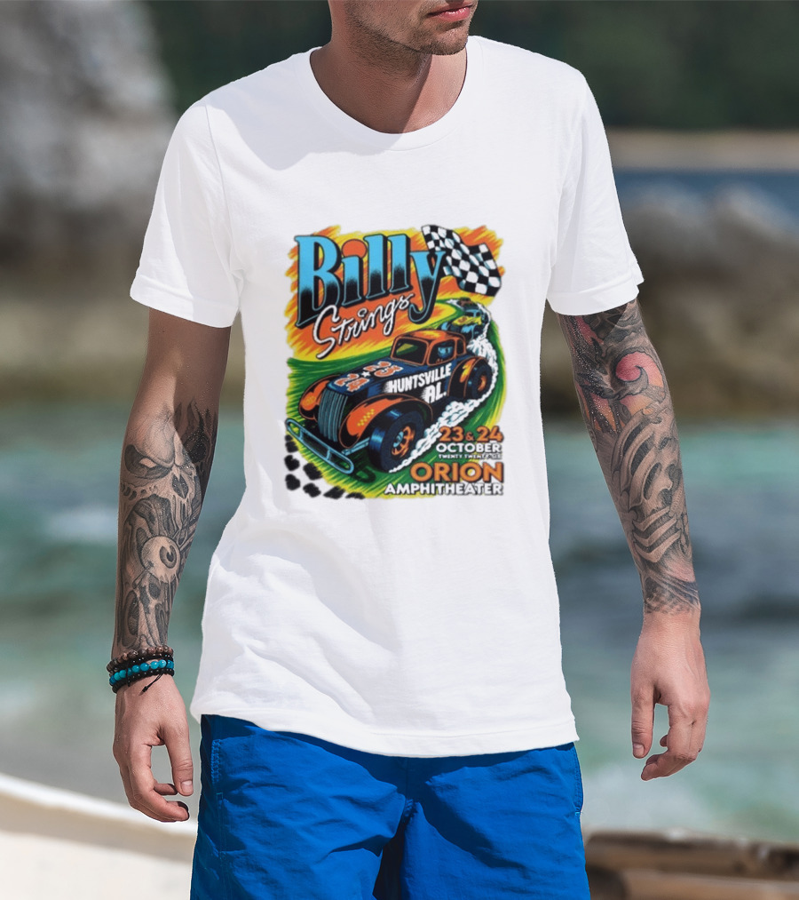 Billy Strings Huntsville AL October 23 24 2026 Orion Amphitheater Racing Hot Rod T-Shirt