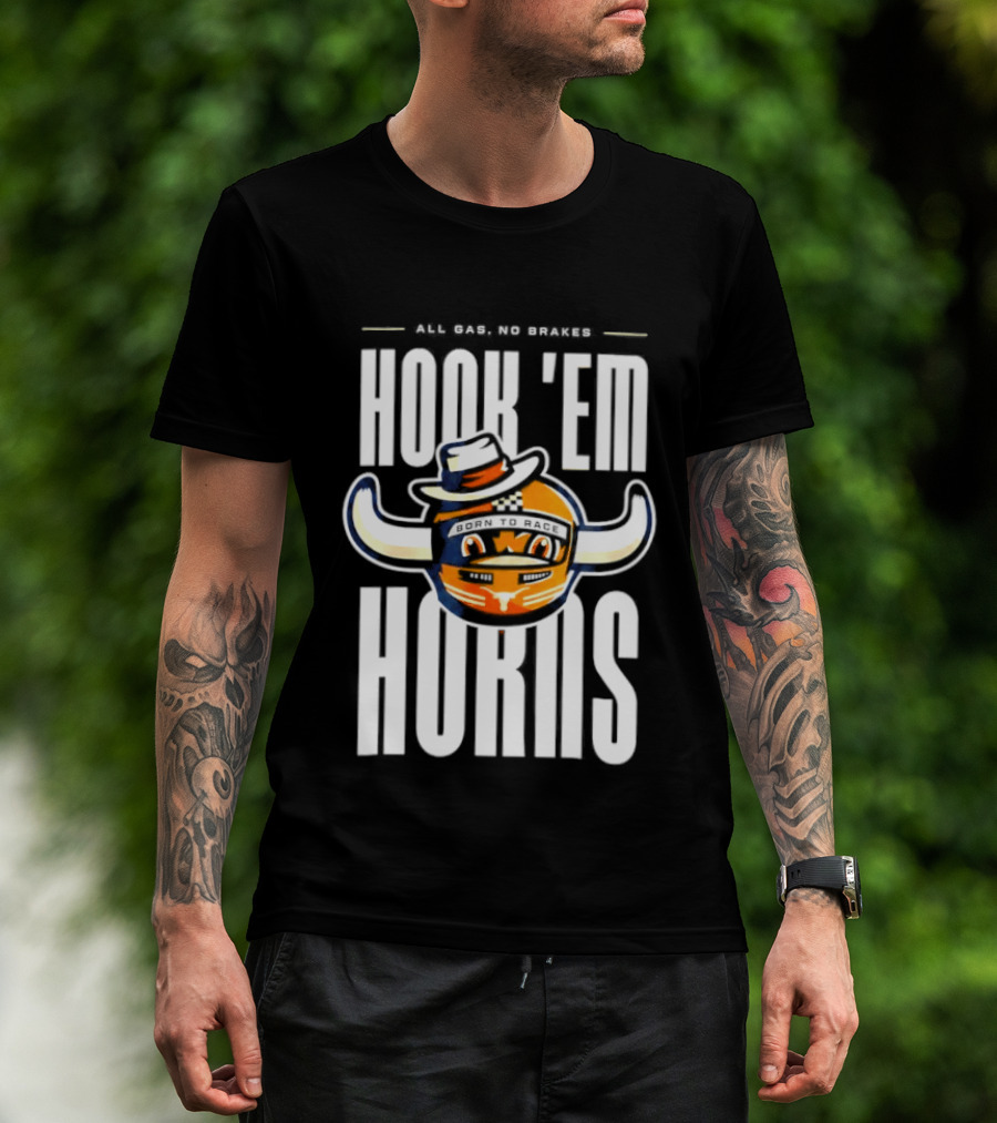 Texas Longhorns All Gas No Brakes Hook Em Horns 2026 T-Shirt