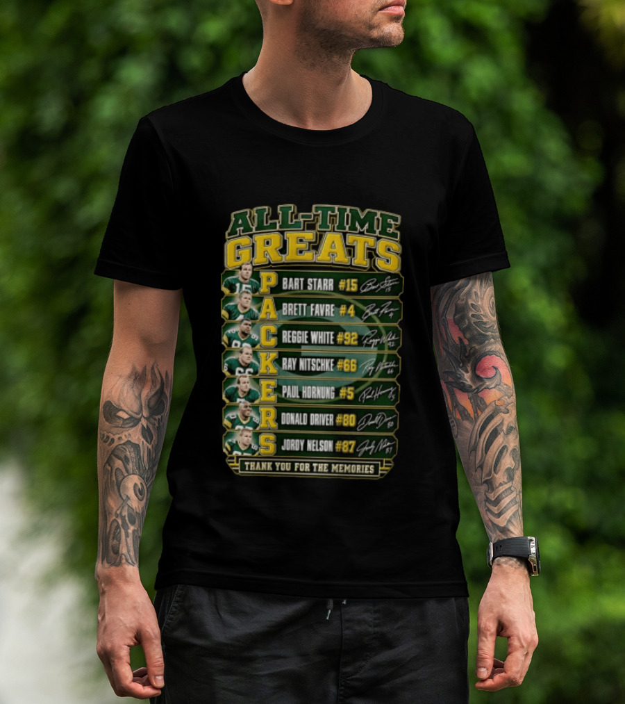 All Time Greats Packers Bart Starr Brett Favre Reggie White Ray Nitschke Paul Hornung Donald Driver Jordy Nelson Thank You For The Memories T-Shirt