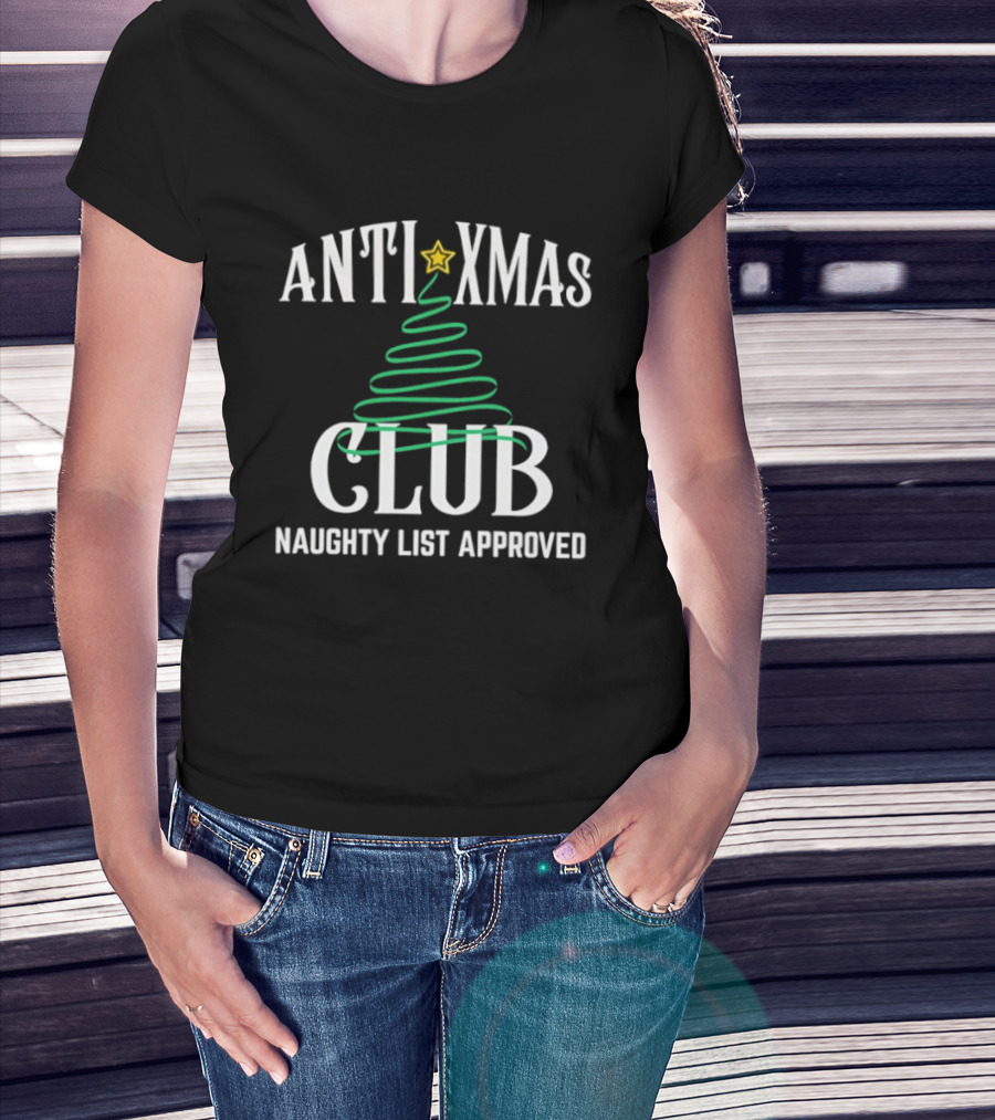 Anti Xmas Club Naughty List Approved Spiral Christmas Tree Star T-Shirt
