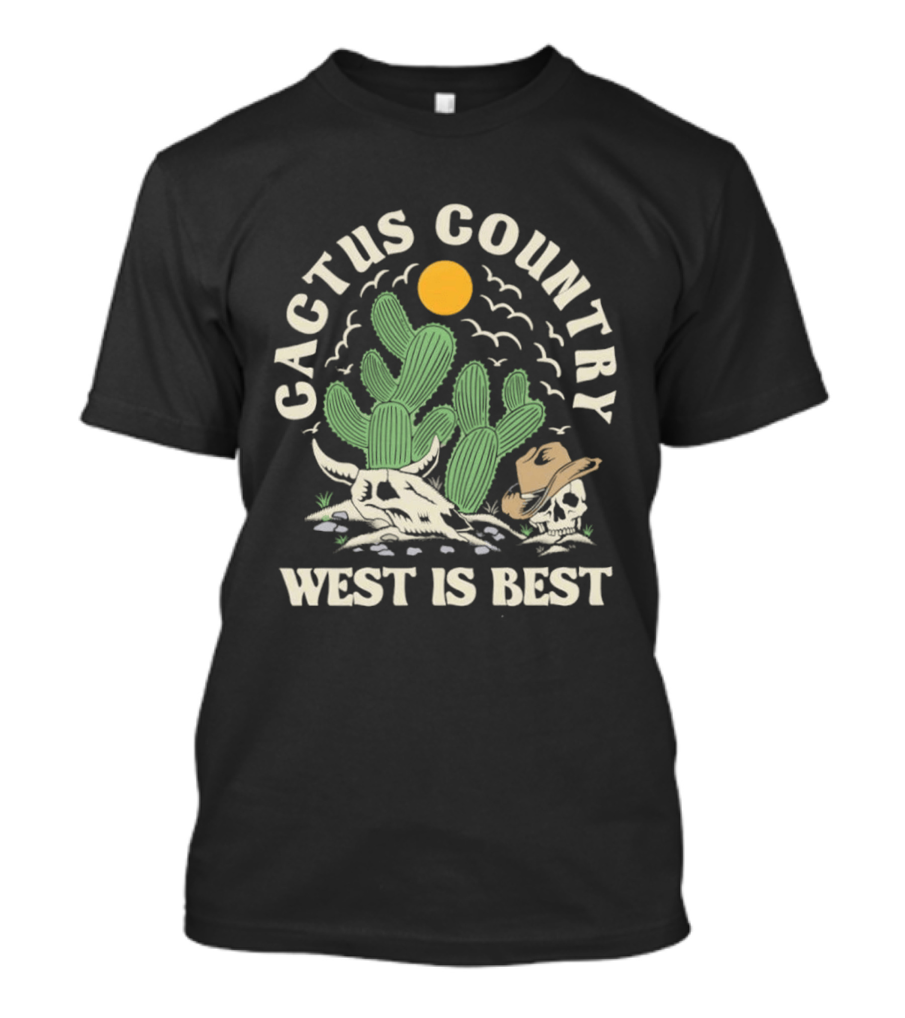 Cactus Country West Is Best Desert Skull Cowboy Hat Sun Cacti T-Shirt