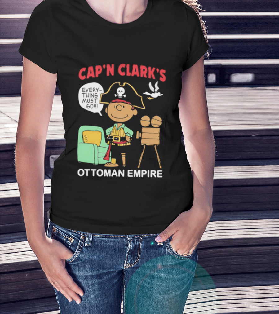 Cap 'N Clark's Ottoman Empire Pirate Everything Must Go T-Shirt
