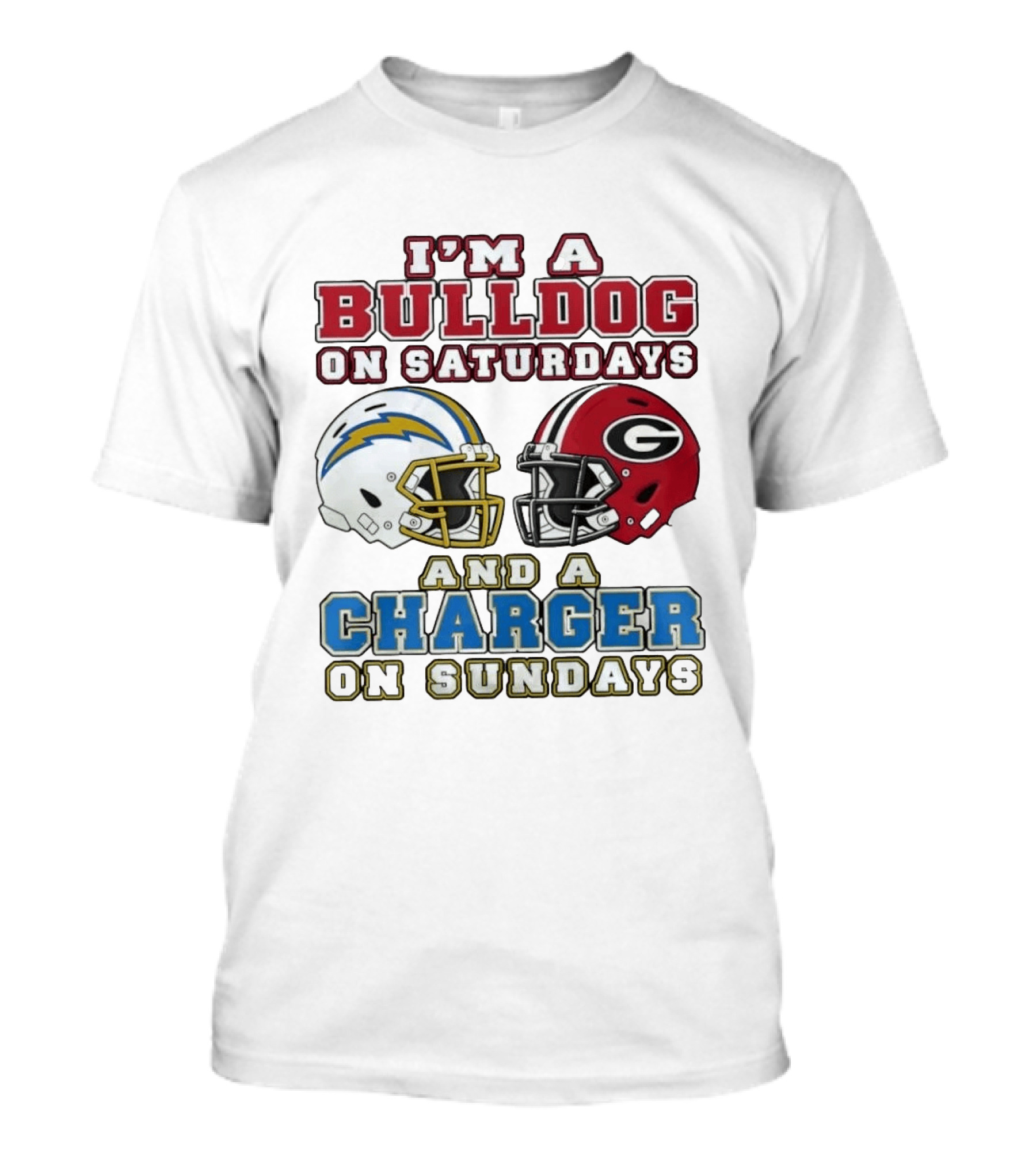 I'm A Bulldog On Saturdays Georgia And A Charger On Sundays Football Helmets T-Shirt