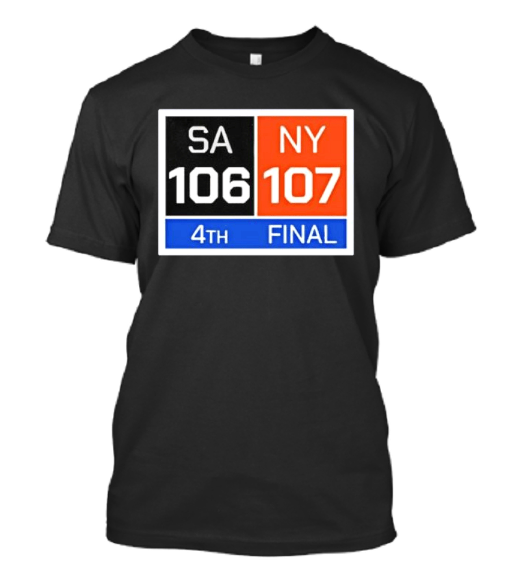 New York 107 Vs SA 106 4th Final Historic Comeback Victory T-Shirt