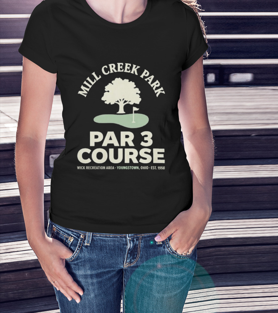Mill Creek Park Par 3 Course Wick Recreation Area Youngstown Ohio Est 1996 T-Shirt