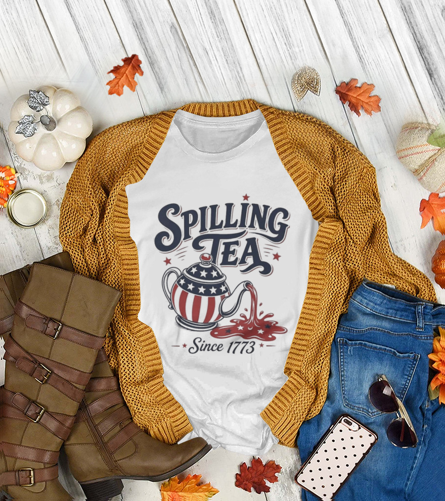 Spilling Tea Since 1773 American Flag Teapot T-Shirt