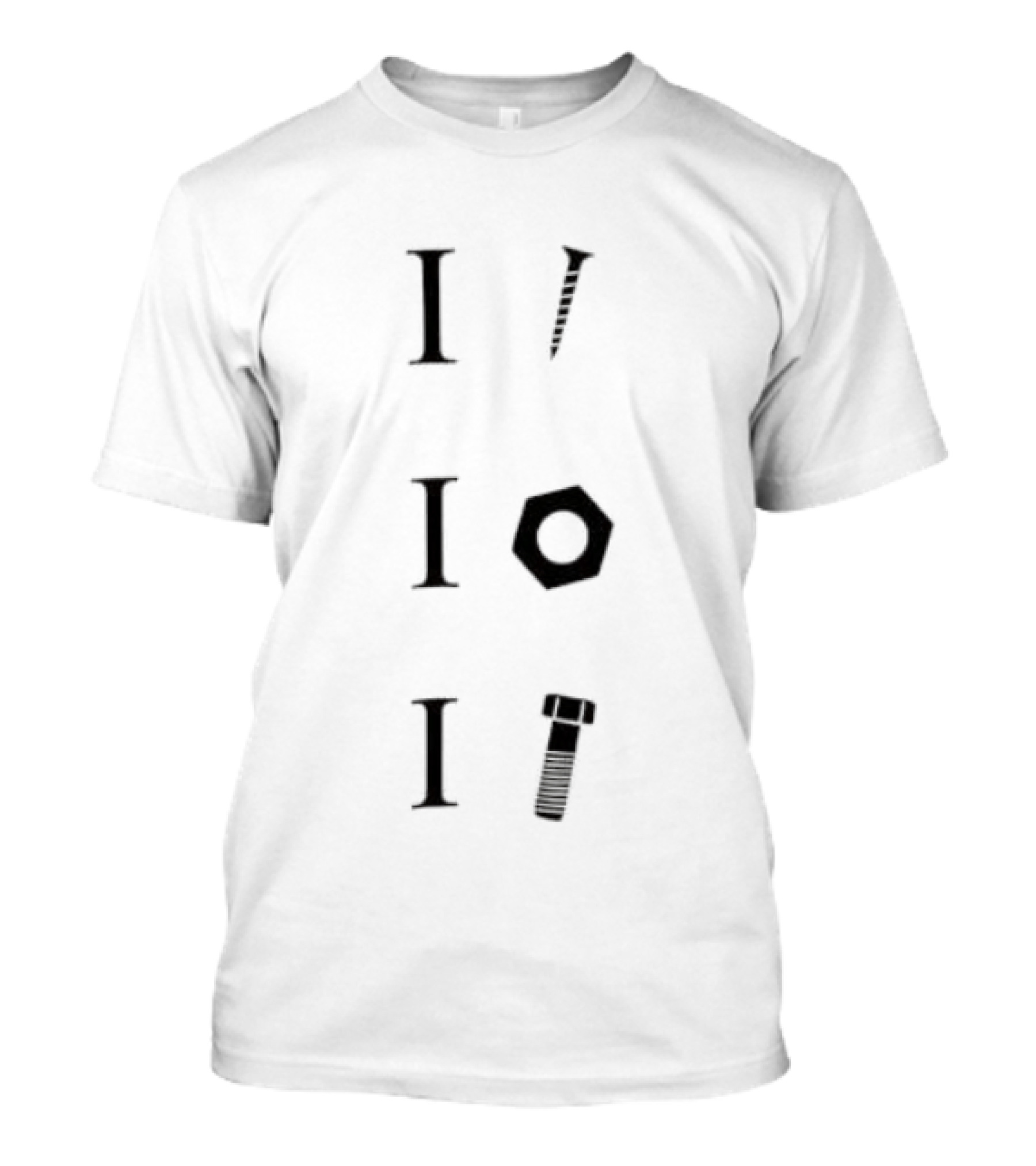 I Screw I Nut I Bolt Witty Play On Words Tool Lovers T-Shirt