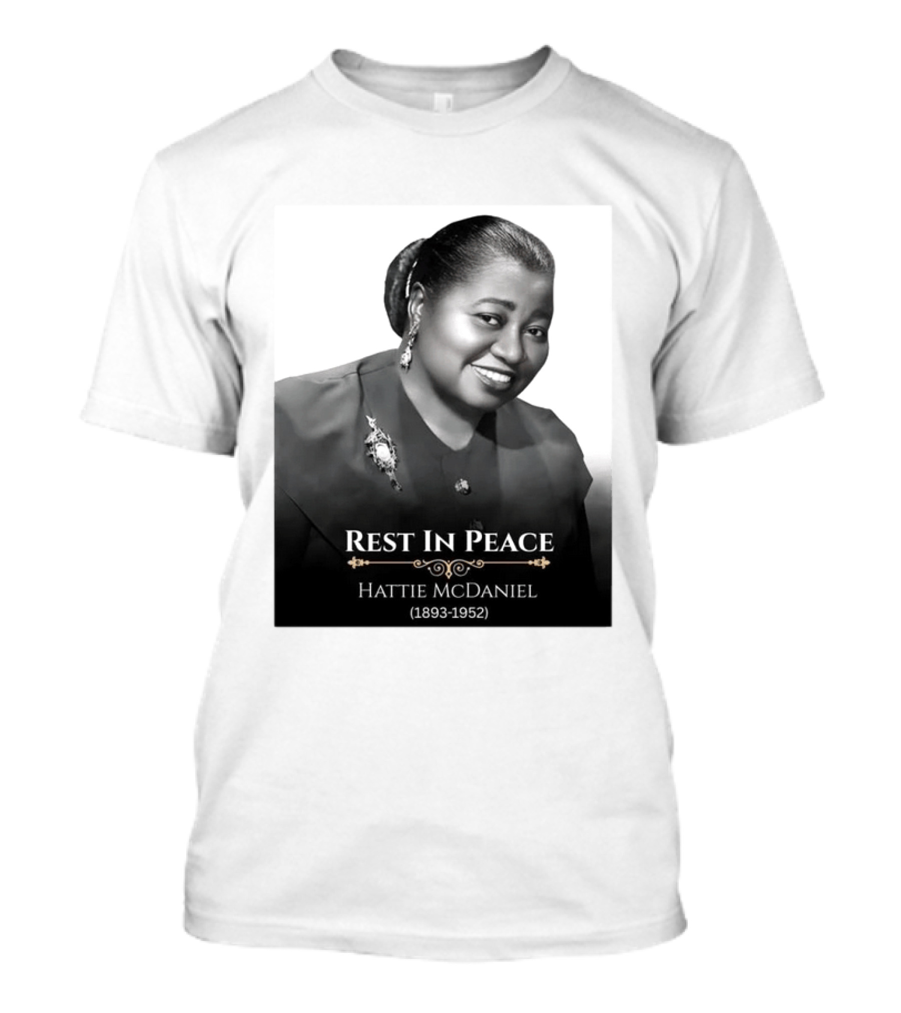 Rest In Peace Hattie McDaniel 1893 1952 T-Shirt