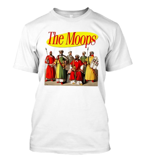 The Moops Seinfeld Comedy Historical Pop Culture Reference T-Shirt