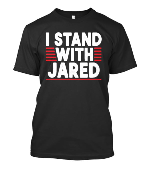I Stand With Jared Red Stripes Support T-Shirt
