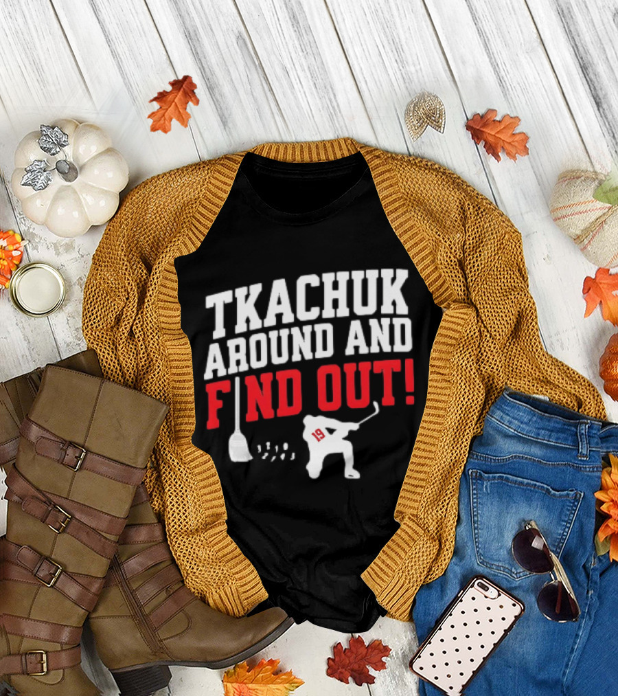 Tkachuk Around And Find Out 19 Hockey Player Silhouette Broom T-Shirt