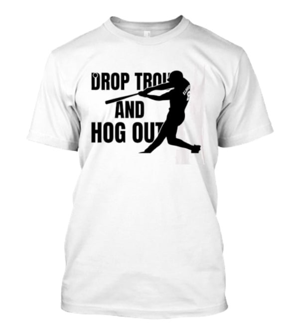 Drop Trou And Hog Out Baseball T-Shirt