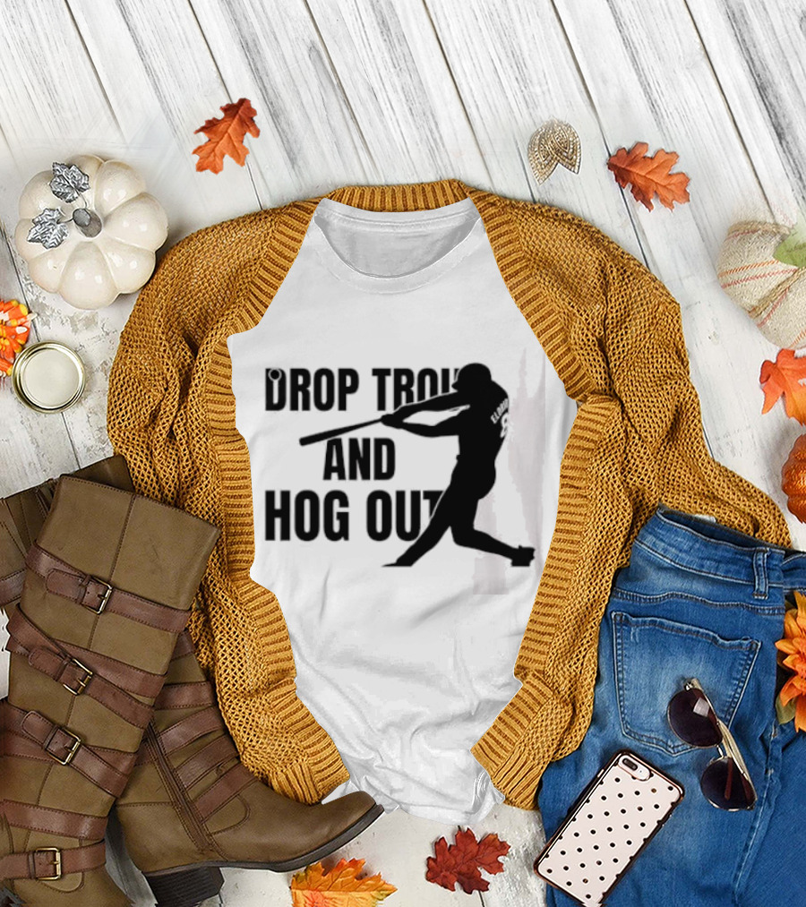 Drop Trou And Hog Out Baseball T-Shirt