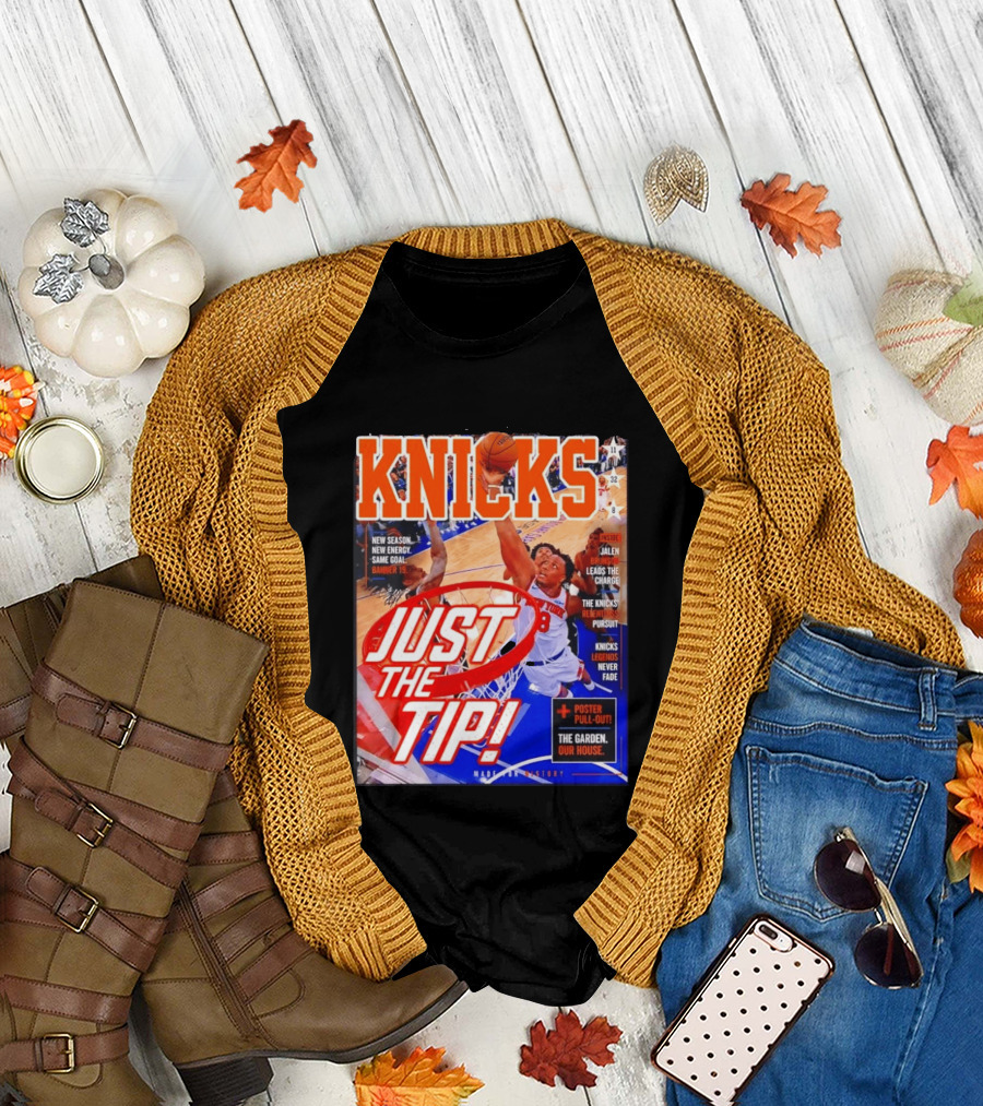 New York Knicks Just the Tip Brunson Leads the Charge Madison Square Garden T-Shirt