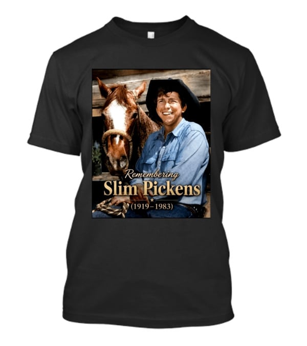 Remembering Slim Pickens 1919 1983 Cowboy T-Shirt