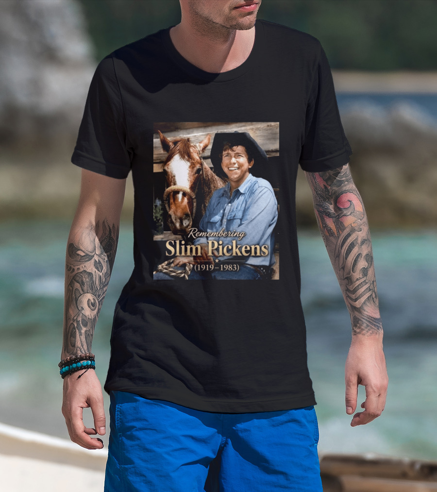 Remembering Slim Pickens 1919 1983 Cowboy T-Shirt