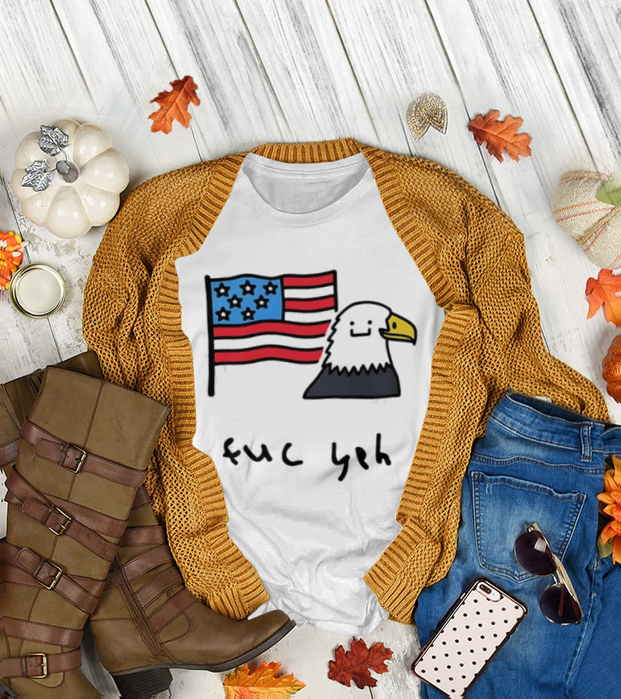 Bald Eagle United States Flag Patriotic Meme Fuc Yeh T-Shirt