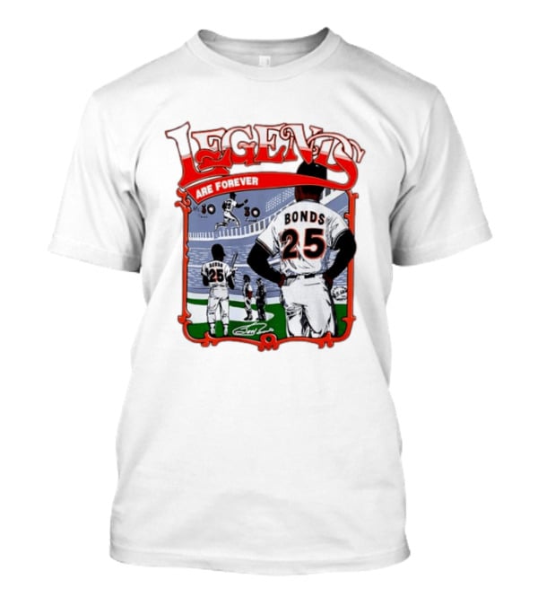 Barry Bonds Legends Are Forever San Francisco Giants 25 T-Shirt