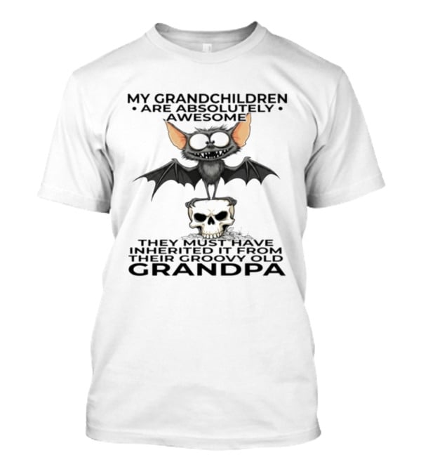 My Grandchildren Are Absolutely Awesome Bat And Skull Grandpa T-Shirt