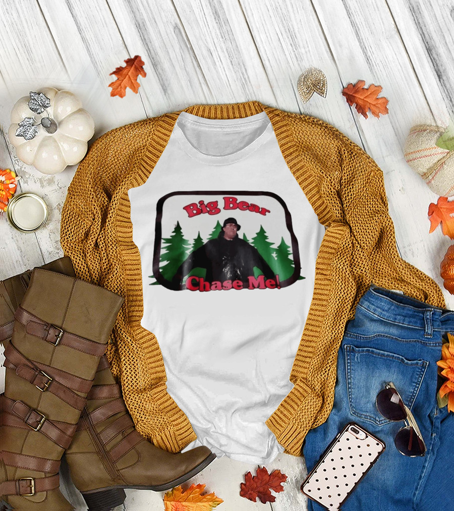 Chet Brophy Big Bear Chase Me Scene with Forest T-Shirt