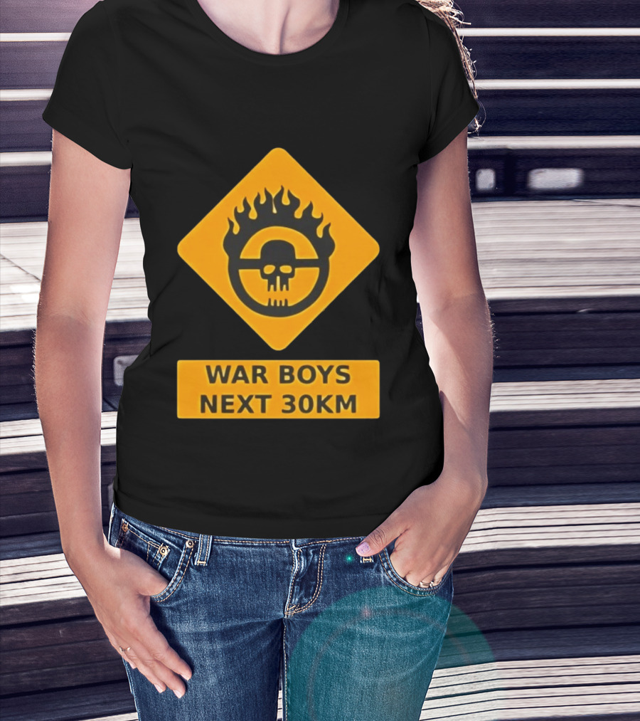 Mad Max War Boys Next 30km Skull Flame Sign T-Shirt