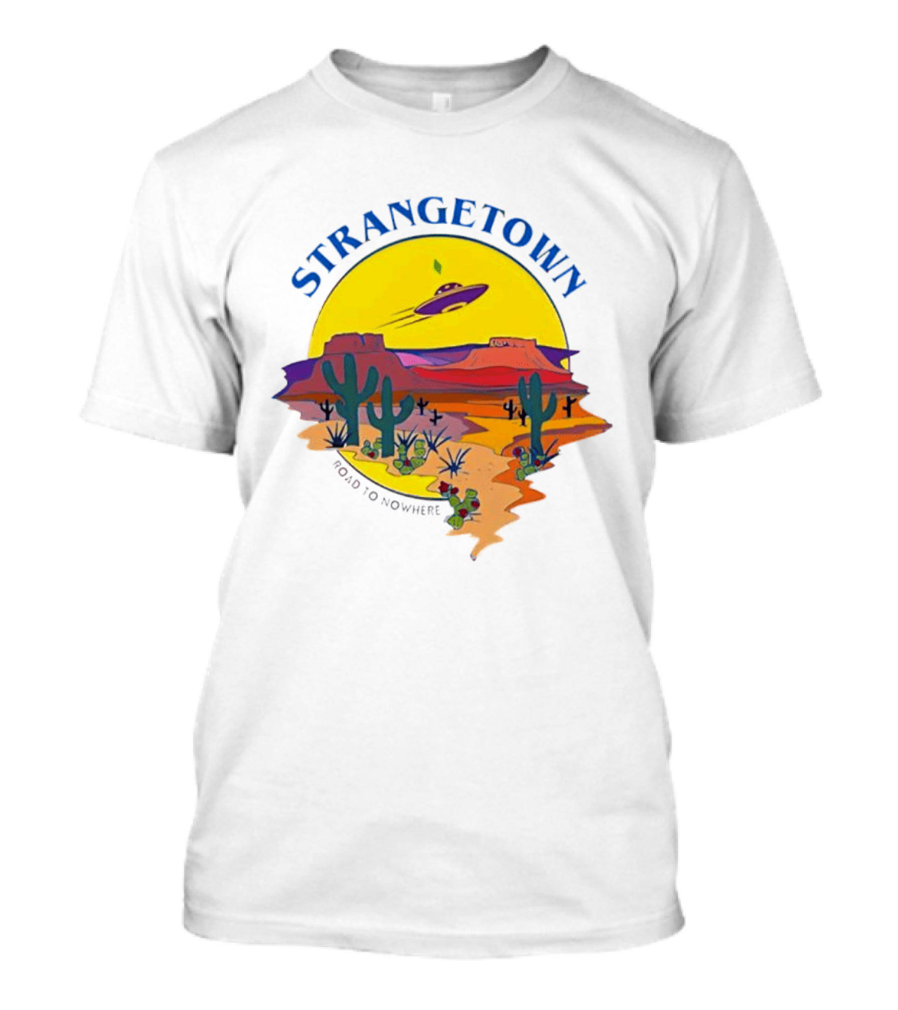 Strangetown Road To Nowhere The Sims Alien UFO Desert Saguaro Cactus T-Shirt