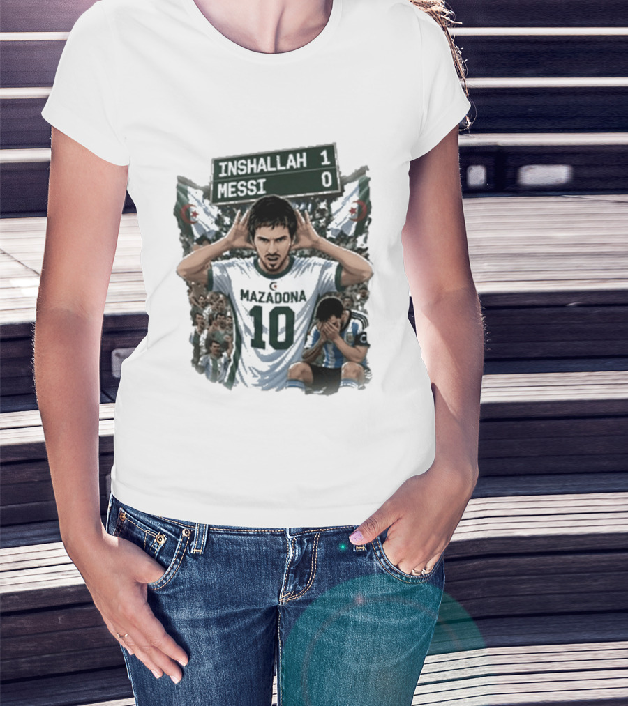 Khoubaib Kouas Inshallah 1 Messi 0 Mazadona Algeria Argentina T-Shirt