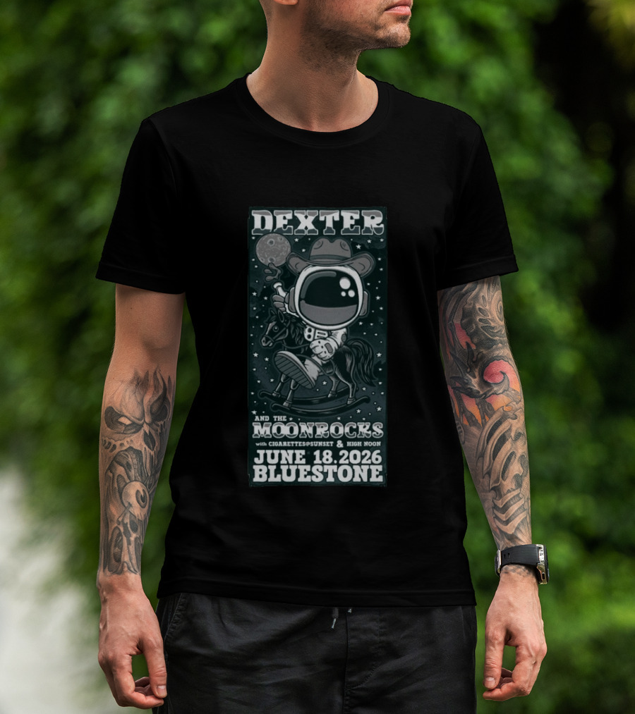 Dexter And The Moonrocks With Cigarettes@Sunset & High Noon June 18 2026 Bluestone T-Shirt