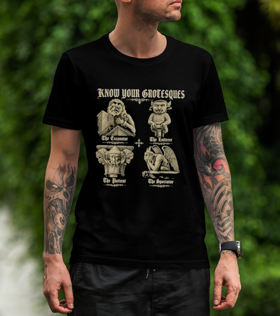 Know Your Grotesques The Excavator The Loiterer The Patient The Spectator Stone Statue T-Shirt