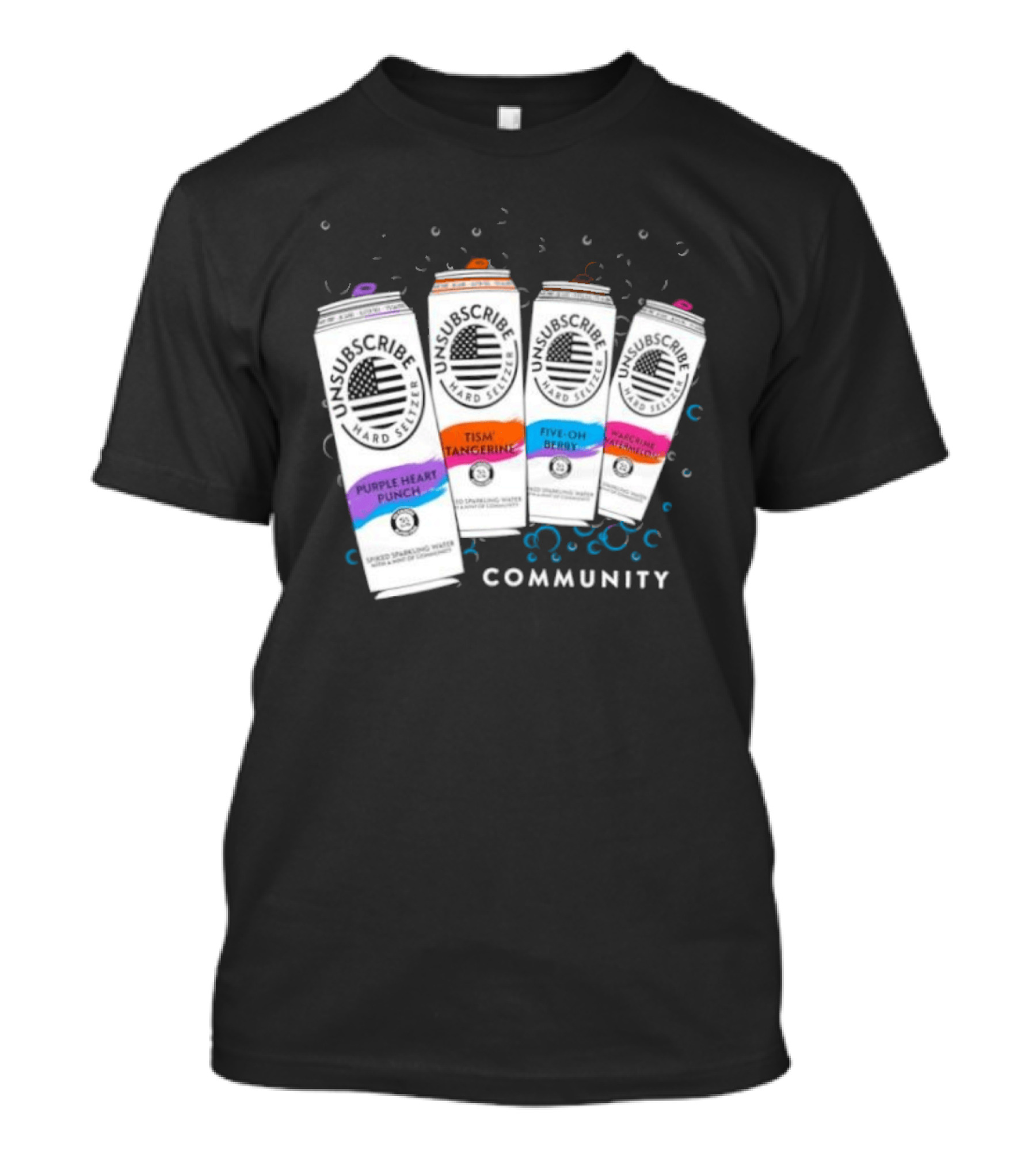 Unsubscribe Hard Seltzer Community Purple Heart Punch Tism Tangerine Five Oh Berry T-Shirt