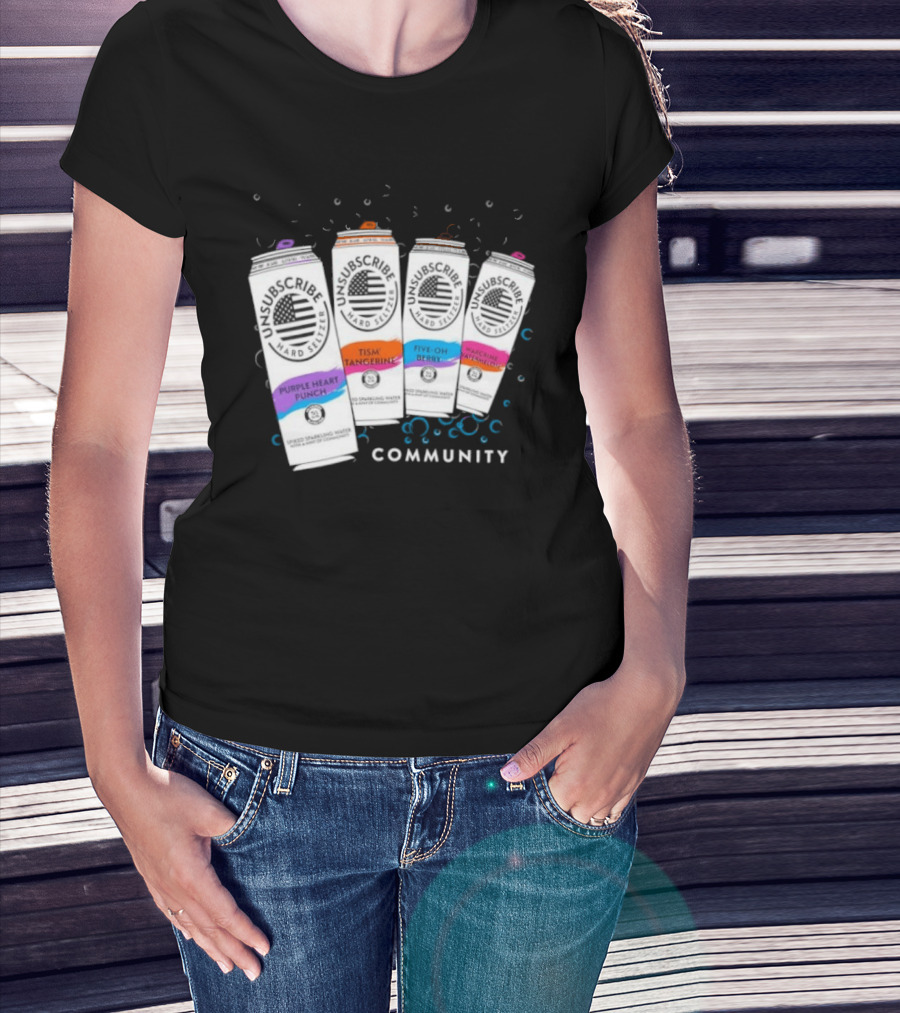 Unsubscribe Hard Seltzer Community Purple Heart Punch Tism Tangerine Five Oh Berry T-Shirt
