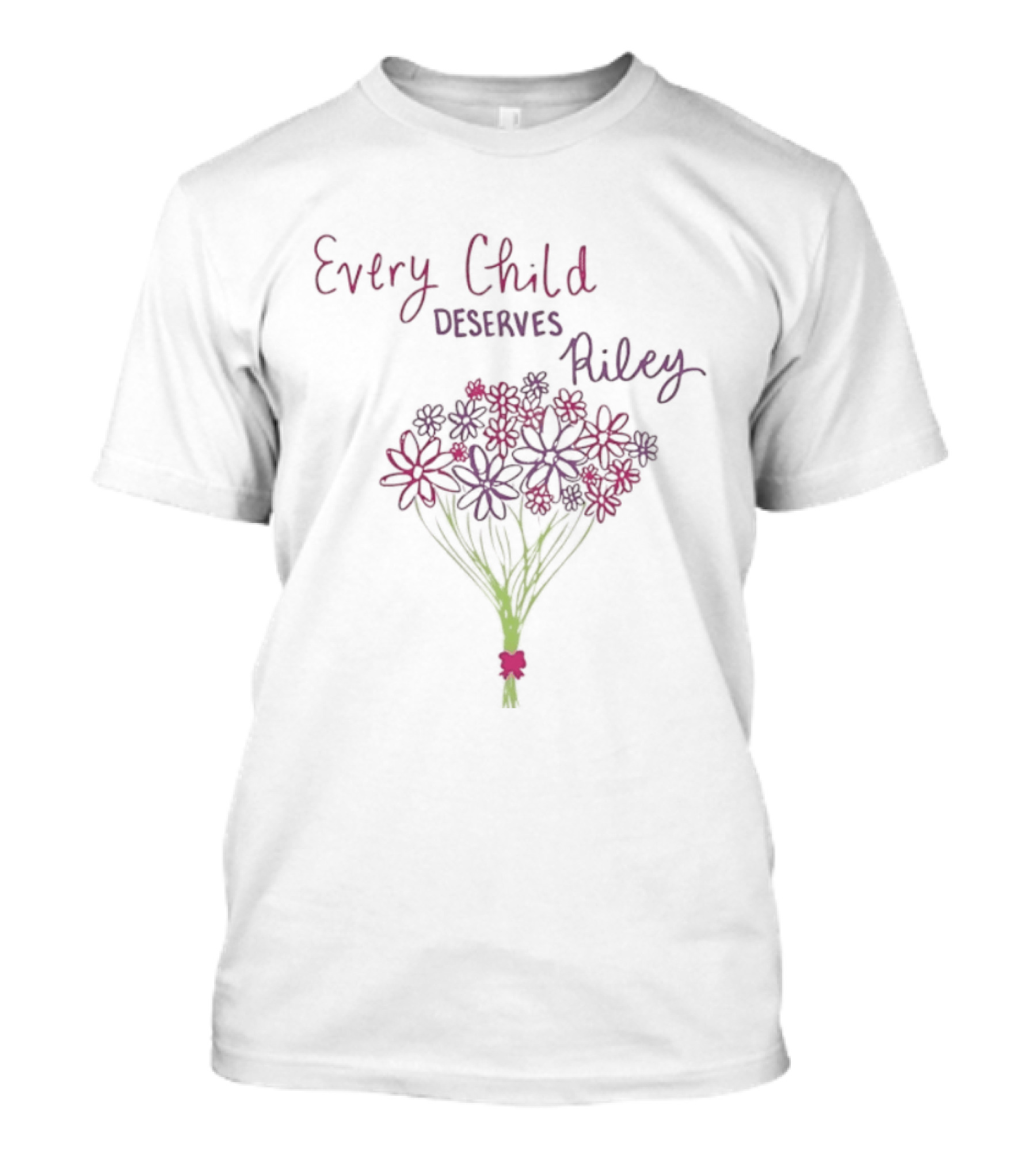 Every Child Deserves Riley Floral Bouquet T-Shirt