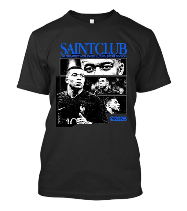 SAINTCLUB The Greatest Worldwide Luxury Sport Division 2026 T-Shirt