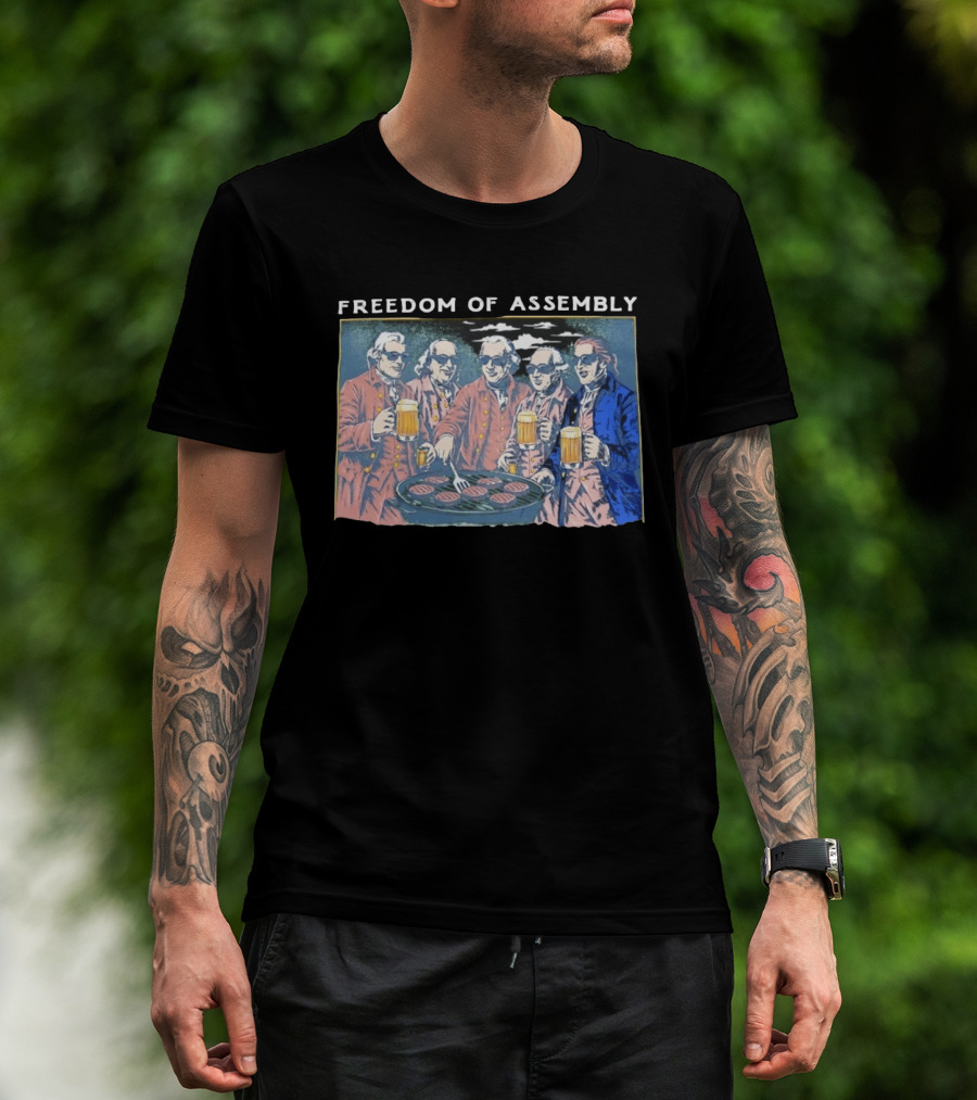Freedom Of Assembly Founding Fathers Beer BBQ T-Shirt