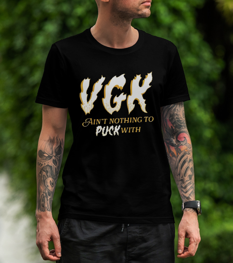 VGK Ain't Nothing To Puck T-Shirt
