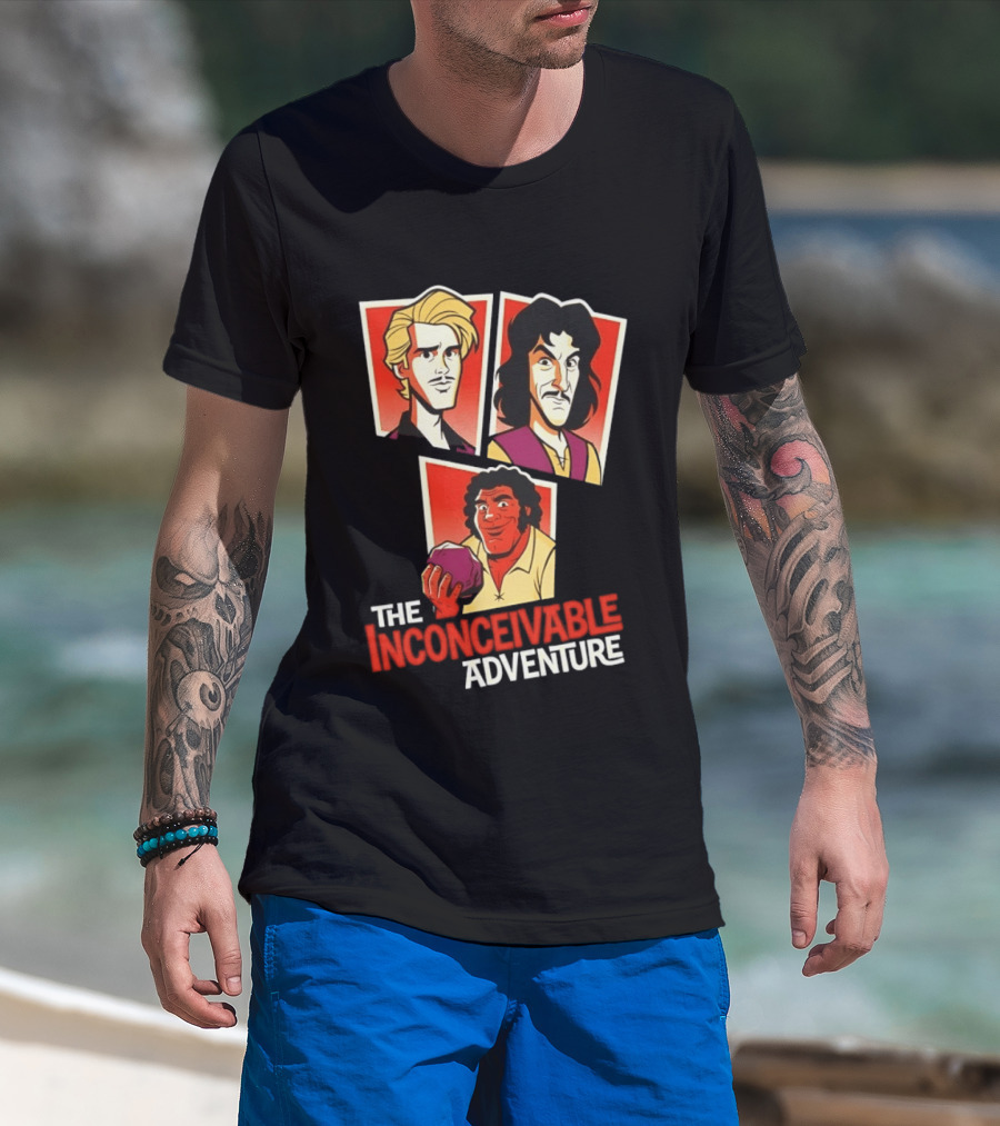 The Inconceivable Adventure Westley Inigo Fezzik The Princess Bride T-Shirt