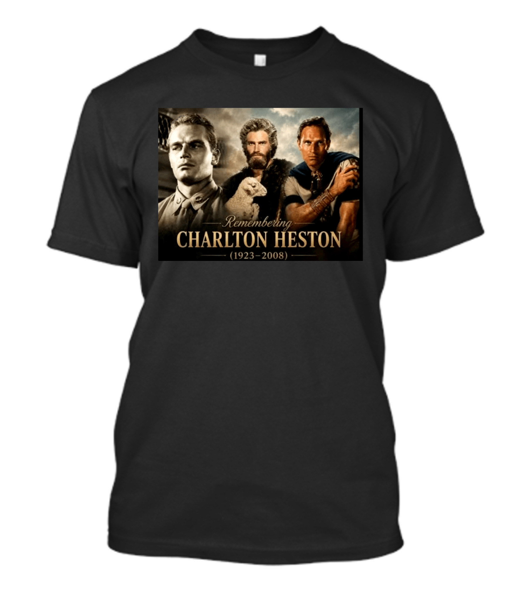 Remembering Charlton Heston 1923 2008 From B 25 Aerial Gunner To Moses And Iconic Roles T-Shirt
