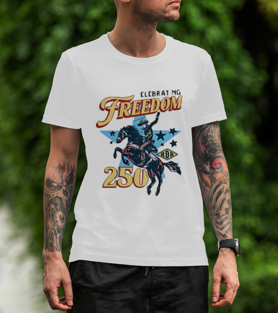 Celebrating Freedom 250 Years RDR Cowboy Rodeo Stars T-Shirt