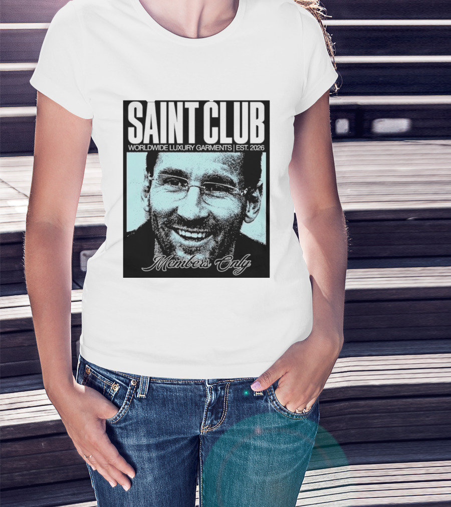 SAINT CLUB Worldwide Luxury Garments Est. 2026 Members Only T-Shirt