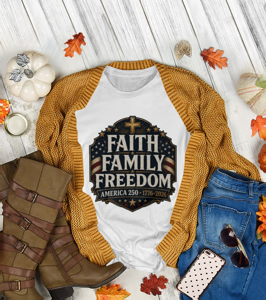 Faith Family Freedom America 250 1776 2026 Vintage Patriotic T-Shirt