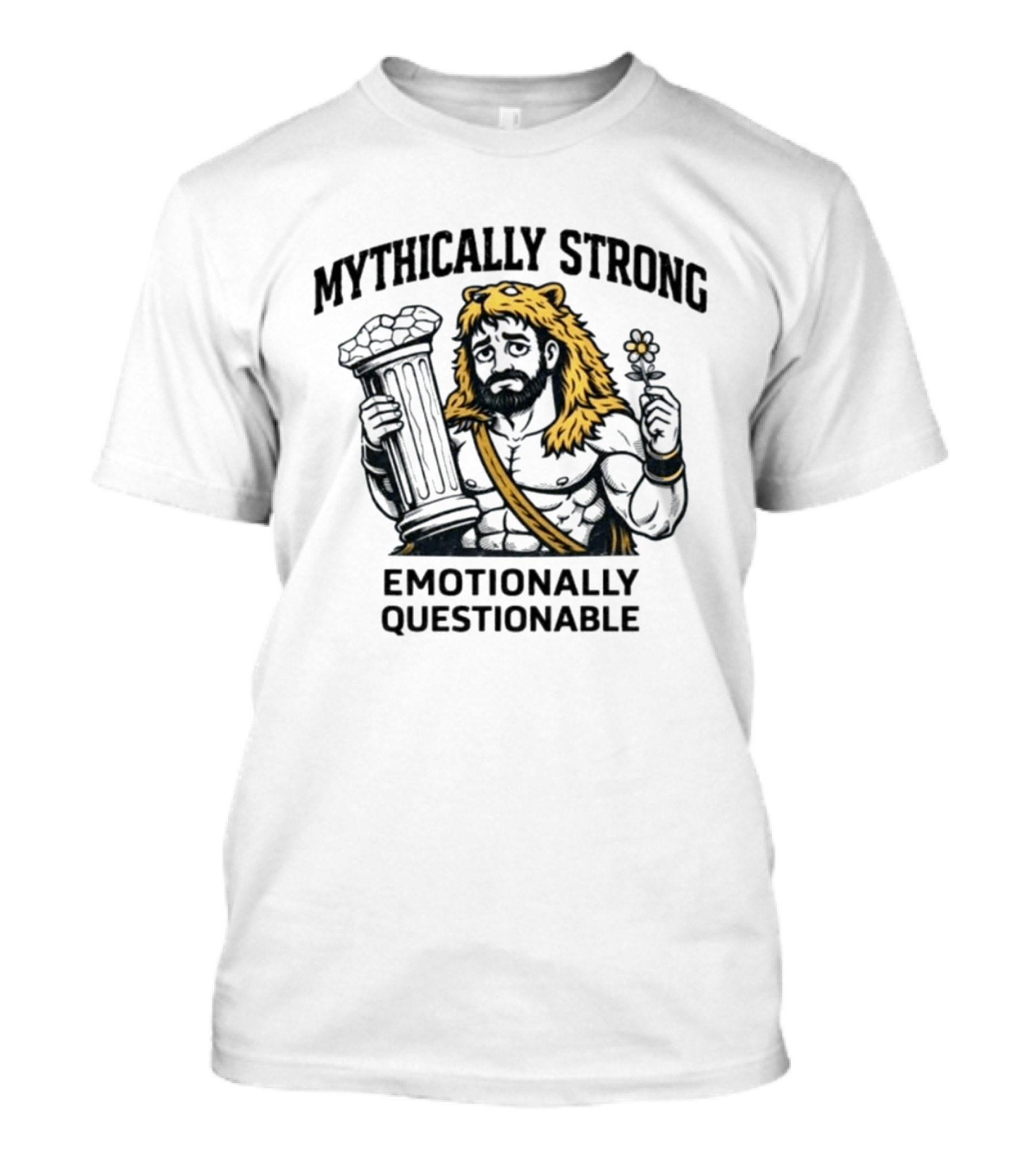 Mythically Strong Emotionally Questionable Hercules Lion Skin Pillar T-Shirt