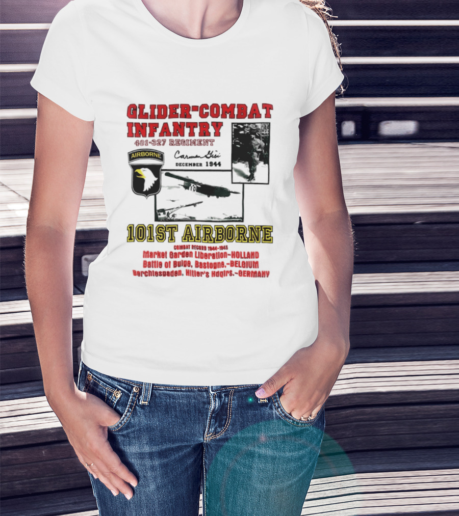 Glider Combat Infantry 401 327 Regiment 101st Airborne Market Garden Arnhem September 1944 T-Shirt