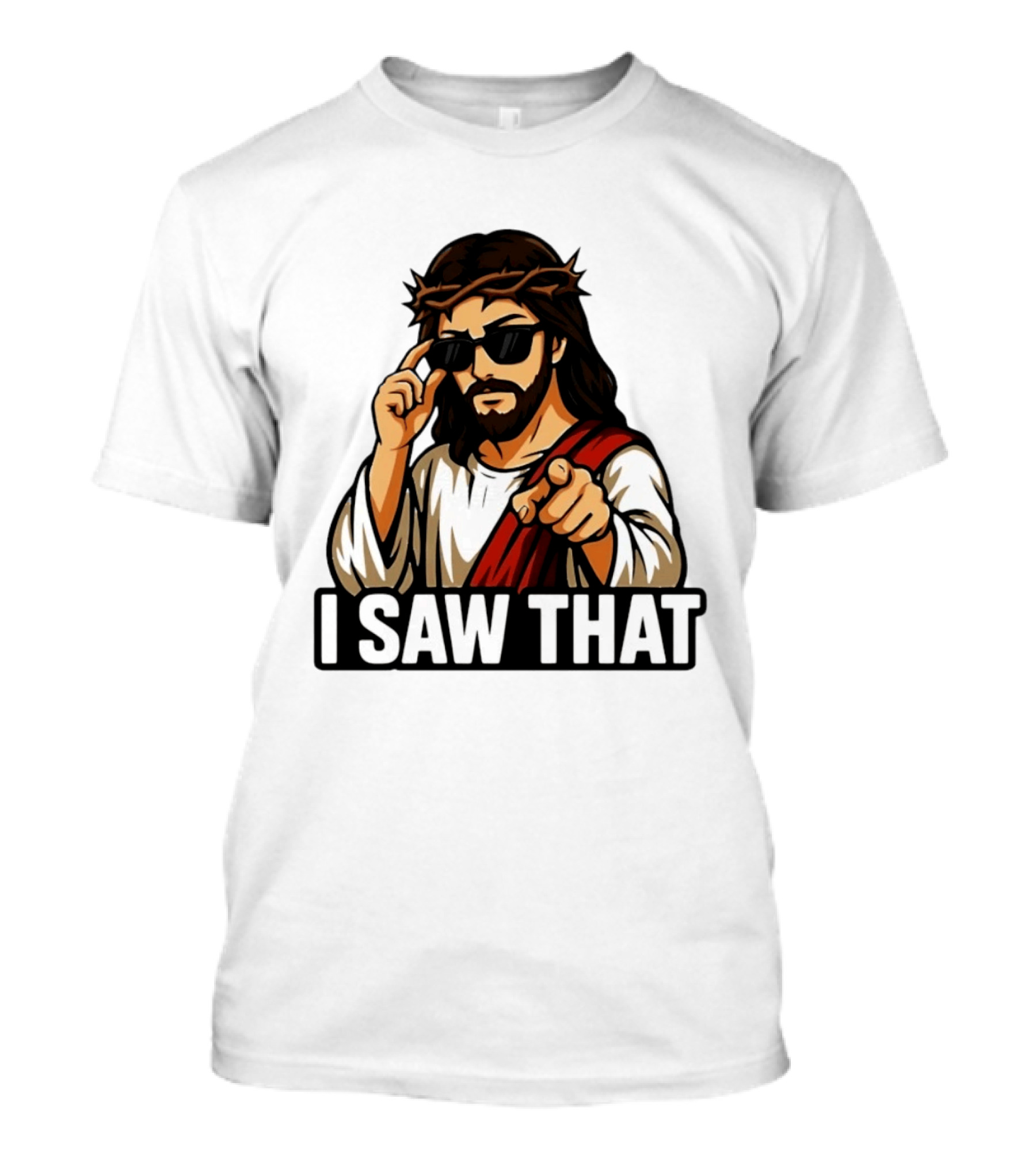 Jesus I Saw That Sunglasses Pointing Gesture T-Shirt