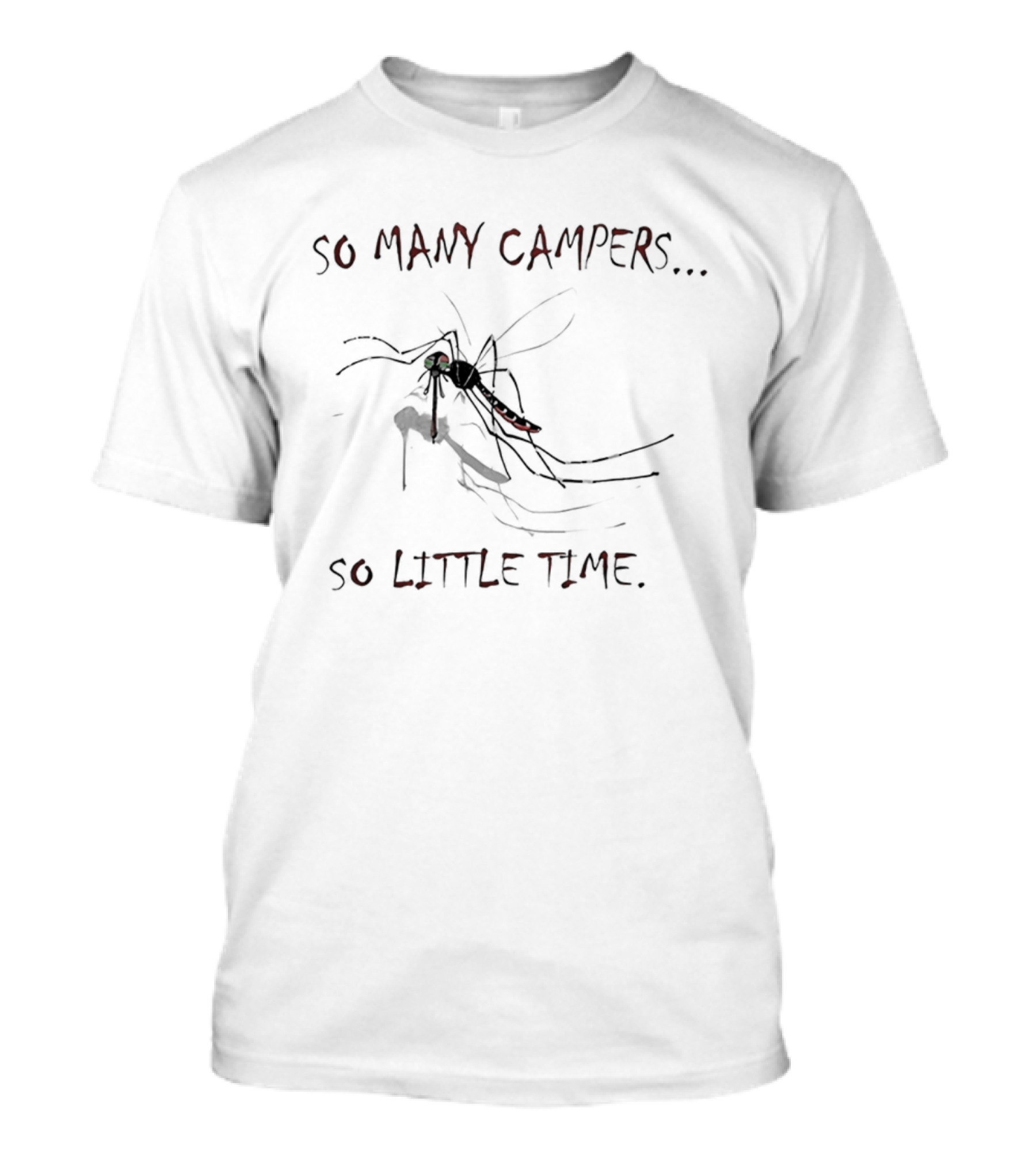 So Many Campers So Little Time Mosquito Humor Camping Fun T-Shirt