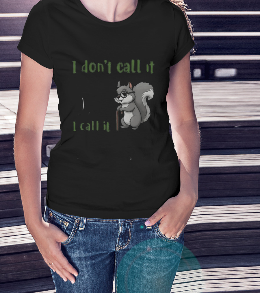 I Don't Call It Getting Old I Call It Outliving The Warranty Squirrel T-Shirt
