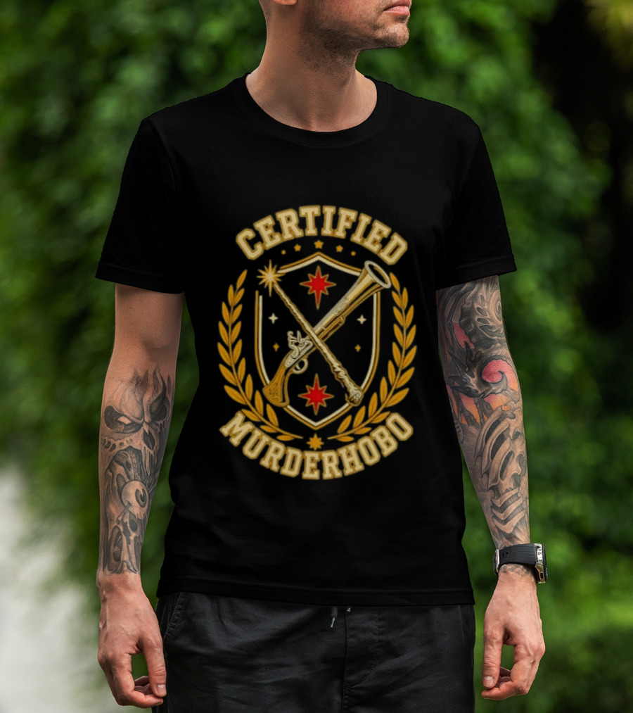 Certified Murderhobo Dungeons And Dragons Flintlock Pistol Magic Wand T-Shirt