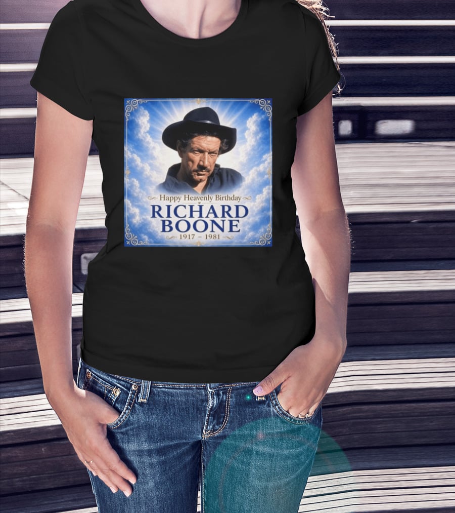 Happy Heavenly Birthday Richard Boone 1917 1981 Cloud T-Shirt