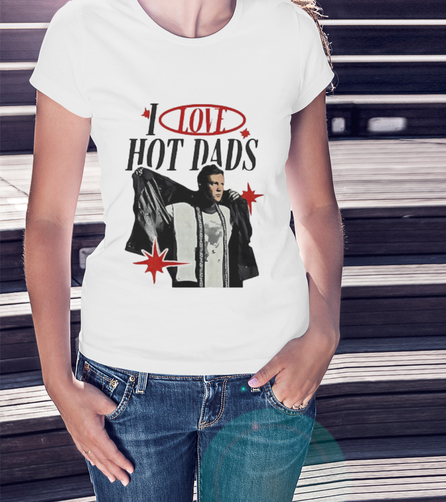 I Love Hot Dads Jeremy Allen White The Bear T-Shirt
