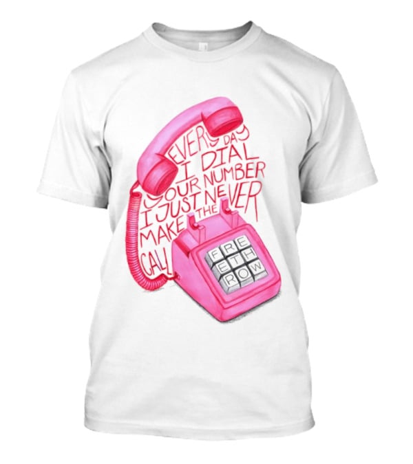Every Day I Dial Your Number I Just Never Make The Call Retro Pink Telephone T-Shirt